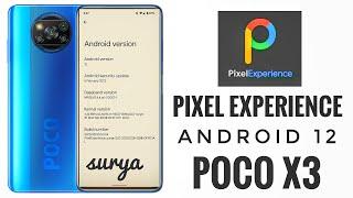 Pixel Experience 28th Feb Build Android 12 Poco X3 NFC With Gcam 8.4 