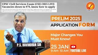 UPSC Form Filling 2025 | How to Fill UPSC Application Form | UPSC 2025 Major Changes