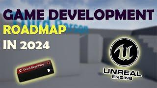 Unreal Engine 5 Game Development: Your 2024 Roadmap to Success