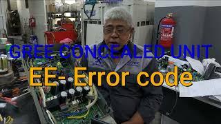 GREE Concealed Unit  EE- error code