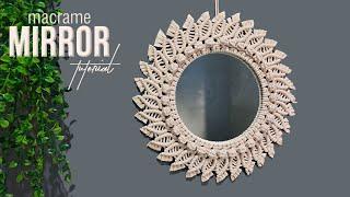 DIY Macrame Mirror Using Leaves Pattern | Macrame Mirror Tutorial