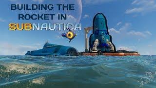 Subnautica (Full Release) | The ending! (Launching the rocket and getting to space)