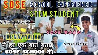 STEM SCHOOL OF SPECIALISED EXCELLENCE SOSE EXPERIENCE 2024 । ASOSE SCHOOL EXPERIENCE BY ARNAV #sose