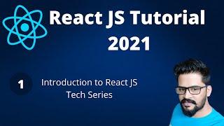 01 React JS Tech Series Intro | React JS Tutorials | NAVEEN SAGGAM