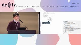 S-gram: Statistical Linter For Incomplete Solidity Smart Contracts by Han Liu (Devcon4)