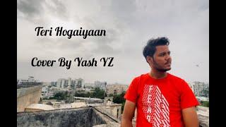 Teri Hogaiyaan By Vishal Mishra | Album | Cover By Yash Zinzuwadia