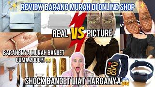 TASYI REVIEW BARANG MURAH DI ONLINE SHOP : EP 1 | SHOCK BANGET LIAT HARGANYA