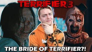 TERRIFIER 3: The BRIDE OF TERRIFIER?! (Theory)