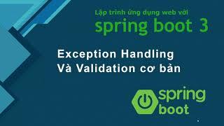 Java spring boot 3 tutorial: Exception Handling and Validation