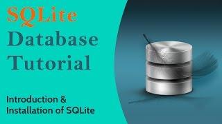 SQLite Basics | SQLite tutorial for beginners - Introduction and Installation of SQLite