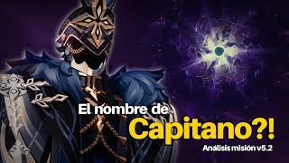 ¡¿El verdadero nombre de Capitano?! - Análisis Misión de Arconte v5.2 - Genshin Impact