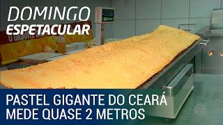 Pastel gigante do Ceará mede quase dois metros de comprimento