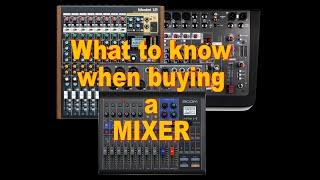 WHAT TO KNOW WHEN BUYING A MIXER