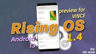 Rising OS 1.4 for Redmi note 5 plus | Vince | Preview | Custom Rom | Android 13 | Build by Mr_404