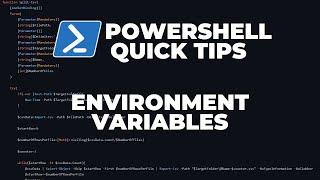 PowerShell Quick Tips : Environment Variables