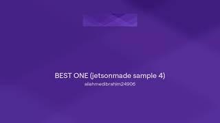 BEST ONE (jetsonmade sample 4)