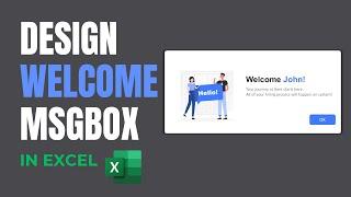 Design Welcome message in excel | Vba Excel