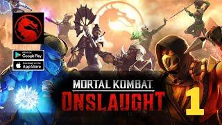 Mortal Kombat: Onslaught Gameplay Walkthrough (Android, iOS) - Part 1