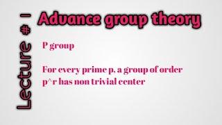 p-group| P group has a non trivial center