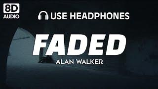 Alan Walker - Faded (8D Audio)