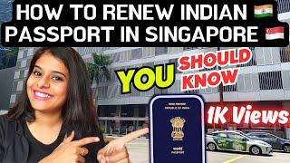 Indian Passport Renewal in Singapore, Renew Indian Passport, Renew Passport, Singapore Vlog.