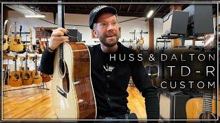 Huss & Dalton TD-R Custom