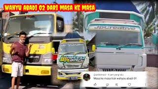 dari masa ke masa truk wahyu abadi 02 !! rendy andika