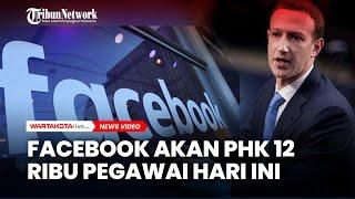 Gagal Bersaing dengan Tiktok, Facebook PHK 12 Ribu Pegawai