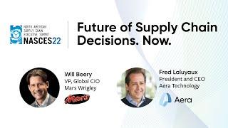 Fireside Chat with Will Beery: “Future of Supply Chain Decisions. Now.” – NASCES 2022