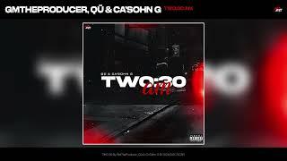 GMTheProducer, Qü & Ca'Sohn G - TWO:30 am (Official Audio)