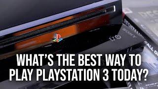 What's The Best Way To Play PS3 Today?