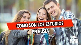 ¿COMO SON LOS ESTUDIOS EN RUSIA?