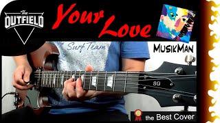 YOUR LOVE  - The Outfield / GUITAR Cover / MusikMan N°179