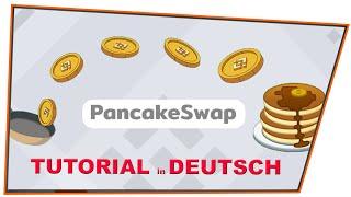 PanCakeSwap (Cake) TUTORIAL in DEUTSCH - FARM - POOL - HANDEL - LOTTERIE