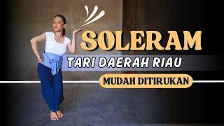 Tari Soleram - Tari Kreasi Daerah Riau - Tari Mudah di Hafal