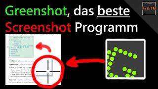 Greenshot, das beste Programm für Screenshots! | PathTM