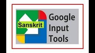 Google input tools offline installer Sanskrit