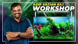 The GURU of Nature Aquarium | ADIP SAJJAN RAJ WORKSHOP