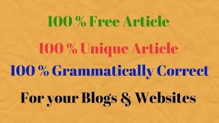 100% Free Unique Article | Unlimited Free Articles