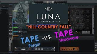 UAD Luna - TAPE Hardware vs. Plugin - "Hill Country Fall"