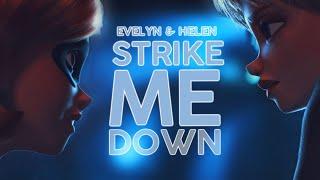 Evelyn & Helen | Strike me down