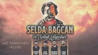 Selda Bağcan & Sokak Çalgıcıları - Hat Karwanen Helebe