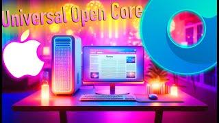 UNIVERSAL OPENCORE | SANDYBRIDGE-IVYBRIDGE-HASWELL-BROADWELL-SKYLAKE-KABYLAKE / HACKINTOSH!!!