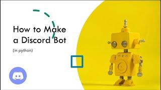 How to Make a Discord Bot in Python (Part 1)