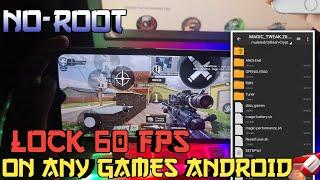 HOW TO PLAY 60FPS LOCK ON ANY GAMES LAG FIX NO-ROOT IN ANDROID 
