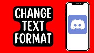 How To Make Text Formatting on Discord