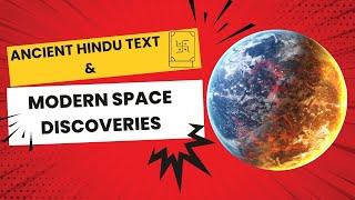  Ancient Hindu Texts and Modern Space Discoveries