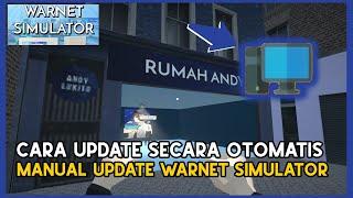 CARA UPDATE MANUAL GAME WARNET SIMULATOR INDONESIA #WARNET #WARNETSIMULATOR