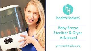 Baby Brezza One Step Sterilizer & Dryer Advanced: My Review