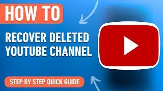 How to Recover a Deleted Youtube Channel [2024] Easy Tutorial